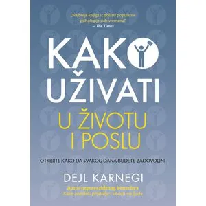 Kako uživati u životu i poslu