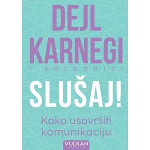 Slušaj! Kako usavršiti komunikaciju