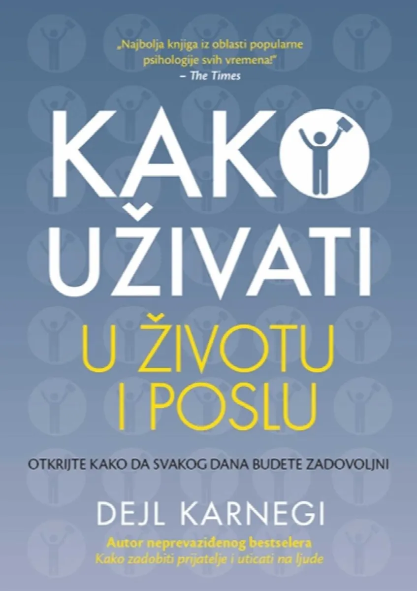 Kako uživati u životu i poslu