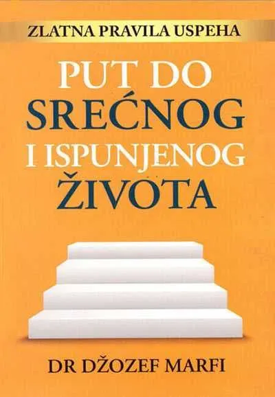 Put do srećnog i ispunjenog života