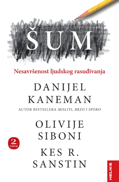 Šum  nesavršenost ljudskog rasuđivanja/ 2. izdanje