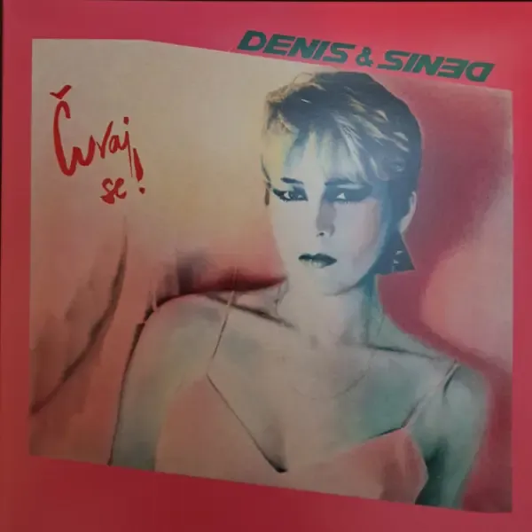 Denis i Denis – Čuvaj Se!