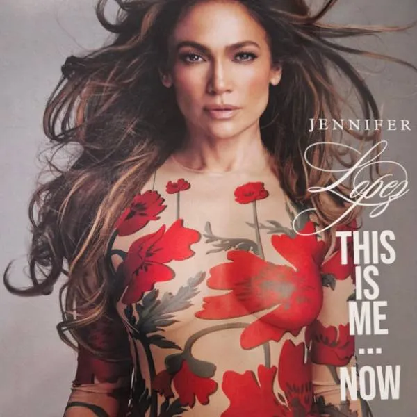 Jennifer Lopez – This Is Me...Now