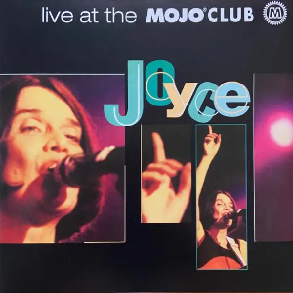 Joyce - Live At The Mojo Club