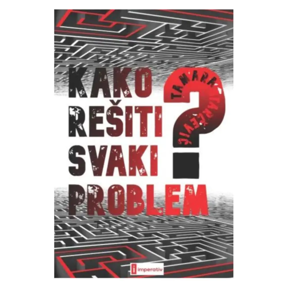 Kako rešiti svaki problem Tamara Starčević