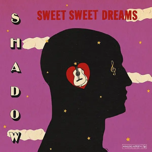 Shadow – Sweet Sweet Dreams