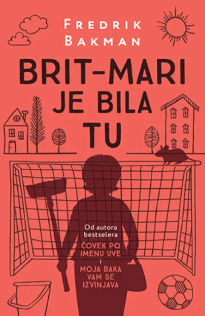 Brit - Mari je bila tu - Fredrik Bakman ( 9864 )