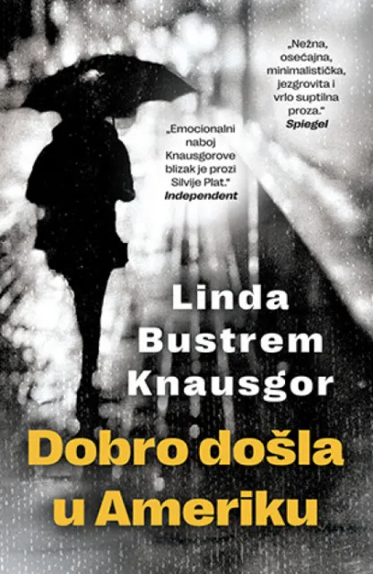 Dobro došla u Ameriku - Linda Bustrem Knausgor ( 10524 )