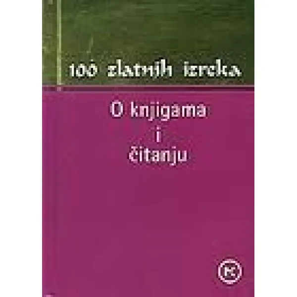 100 ZLATNIH MISLI O KNJIGAMA