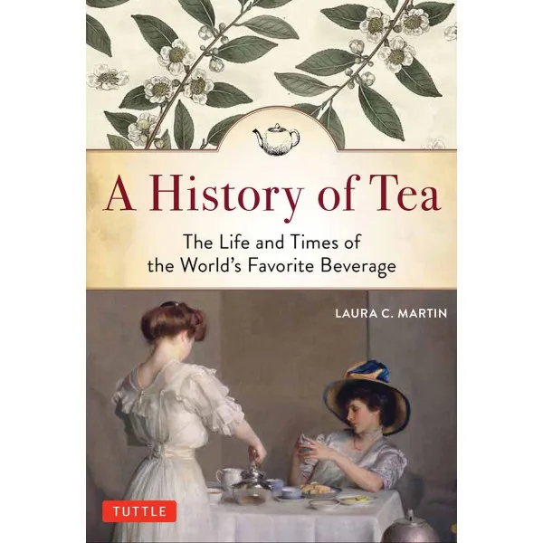 A HISTORY OF TEA
