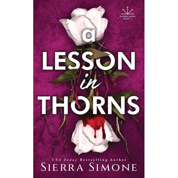 A LESSON IN THORNS