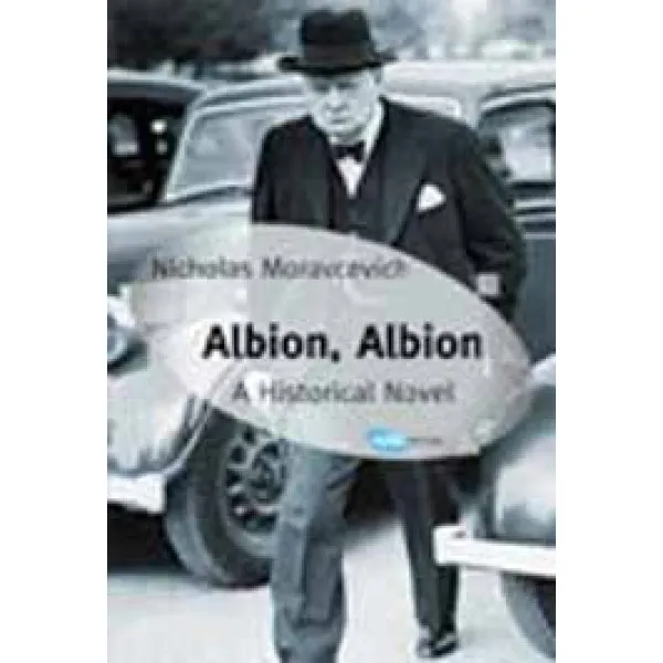 ALBION ALBION A HISTORICAL NOVEL ENGLISH - Nikola Moravchevic
