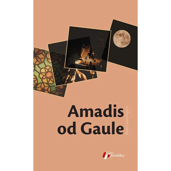 AMADIS OD GAULE - Nepoznat autor