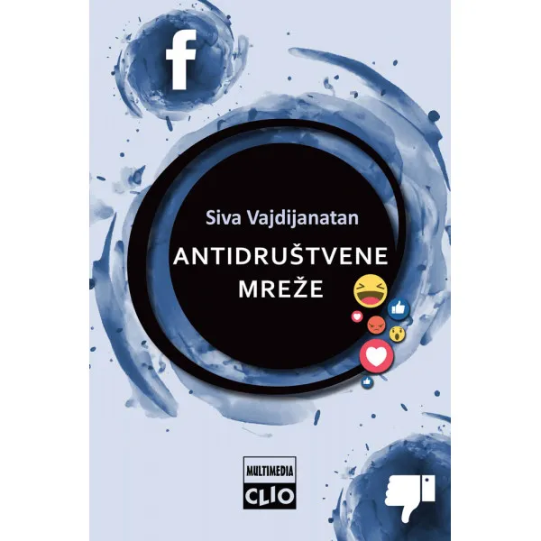 ANTIDRUŠTVENE MREŽE - Siva Vajdijanatan