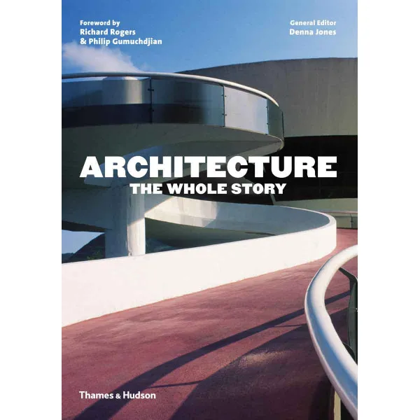 ARCHITECTURE THE WHOLE STORY