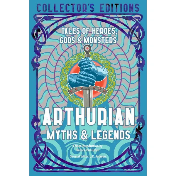 ARTHURIAN MYTHS AND LEGENDS