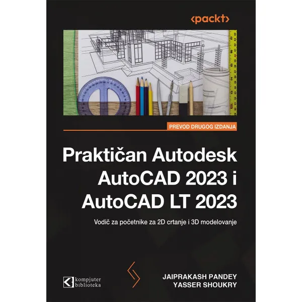 AUTOCAD 2023, 2D CRTANJE I 3D MODELOVANJE - Jaiprakash Pandey