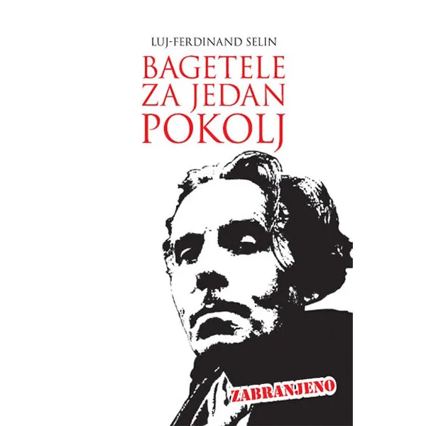 BAGATELE ZA JEDAN POKOLJ - Luj Ferdinand Selin