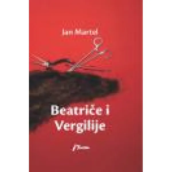 BEATRIČE I VERGILIJE - Jan Martel