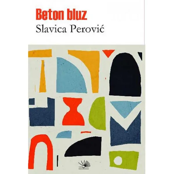 BETON BLUZ - Slavica Perović