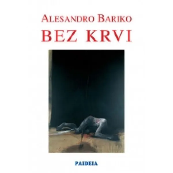 BEZ KRVI - Alesandro Bariko