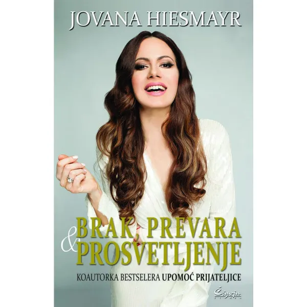 BRAK PREVARA I PROSVETLJENJE - Jovana Hiesmayr