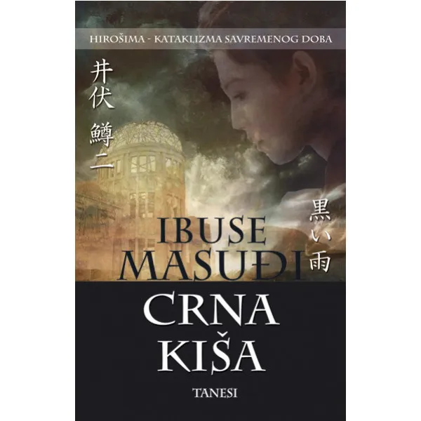 CRNA KIŠA - Ibuse Masuđi