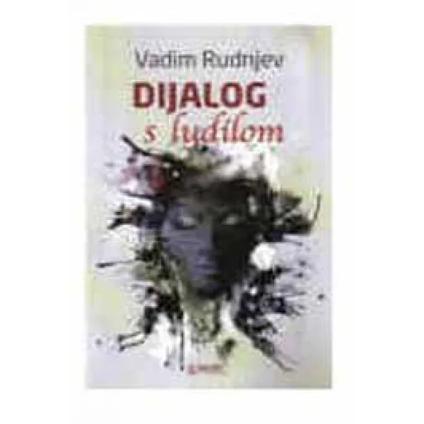 DIJALOG S LUDILOM