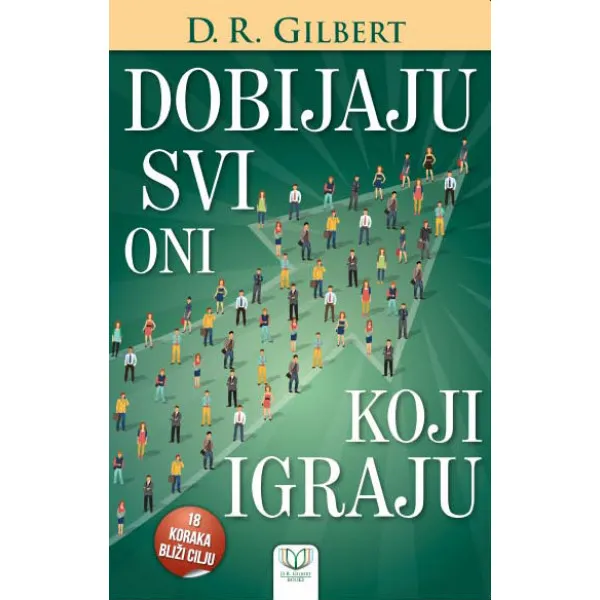 DOBIJAJU SVI ONI KOJI IGRAJU