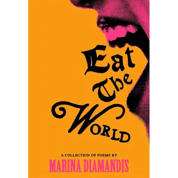 EAT THE WORLD Marina Diamandis