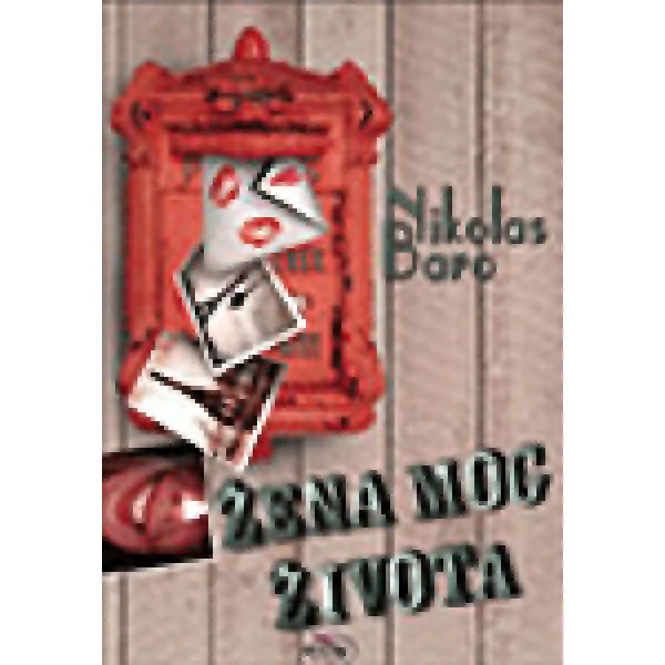 ŽENA MOG ŽIVOTA - Nikolas Baro