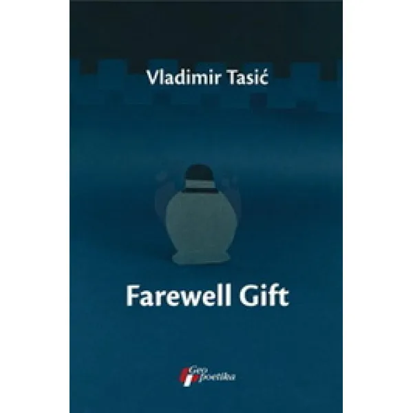 FAREWELL GIFT - Vladimir Tasić