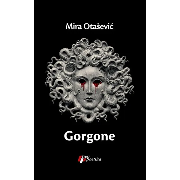GORGONE - Mira Otašević