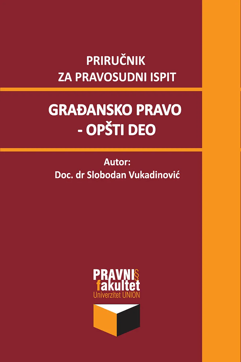 GRAĐANSKO PRAVO Opšti deo - Slobodan Vukadinović