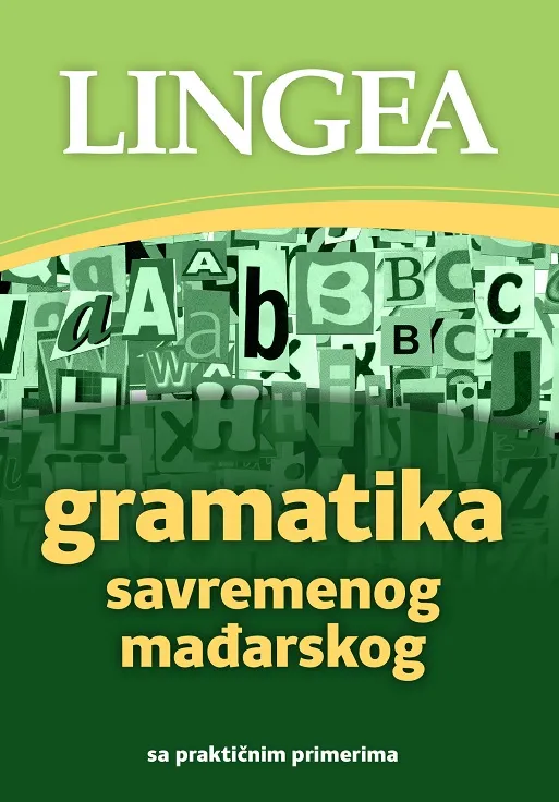GRAMATIKA SAVREMENOG MAĐARSKOG - grupa autora