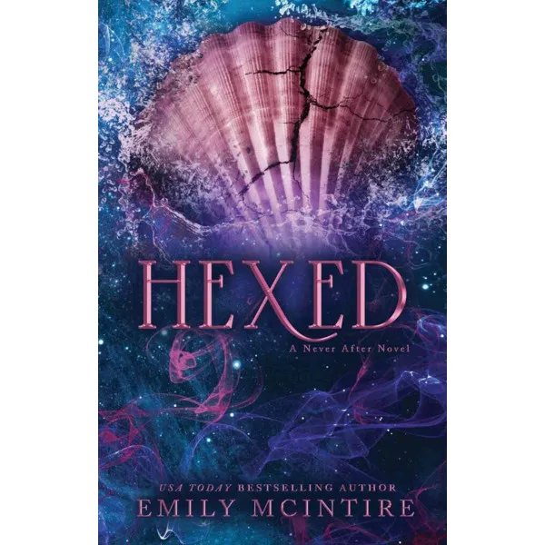 HEXED Never After Book 6