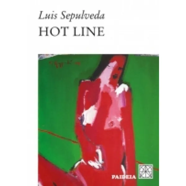 HOT LINE - Luis Sepulveda