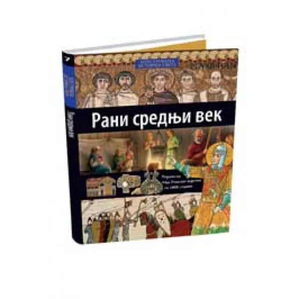 ILUSTROVANA ISTORIJA SVETA RANI SREDNJI VEK VII KNJIGA