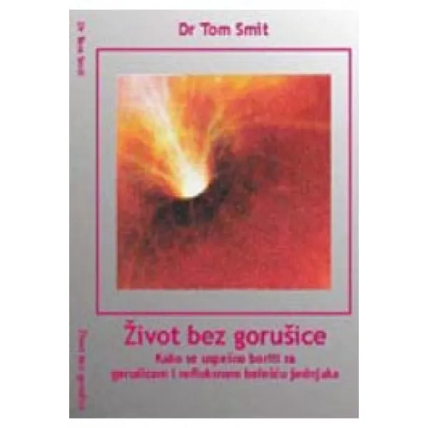 ŽIVOT BEZ GORUŠICE