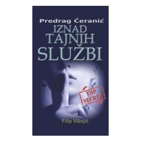 IZNAD TAJNIH SLUŽBI