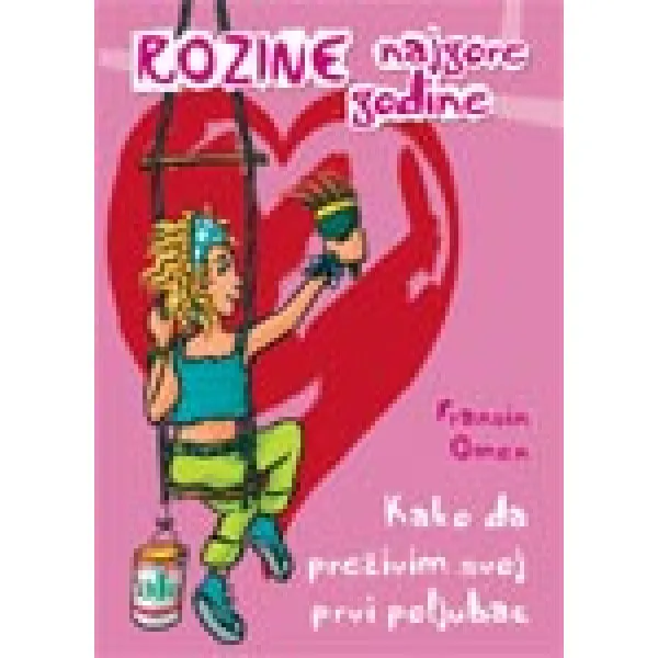 KAKO DA PREŽIVIM SVOJ PRVI POLJUBAC
