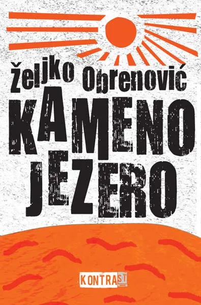 KAMENO JEZERO - Željko Obrenović