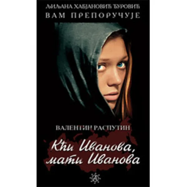 KĆI IVANOVA MATI IVANOVA - Valentin Rasputin