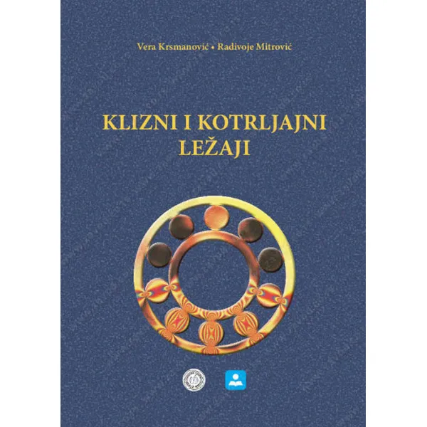 KLIZNI I KOTRLJAJNI LEŽAJI