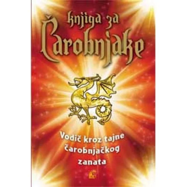 KNJIGA ZA ČAROBNJAKE - grupa autora