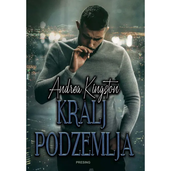 KRALJ PODZEMLJA - Andrea Kingston