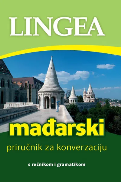 MAĐARSKI PRIRUČNIK ZA KONVERZACIJU -
