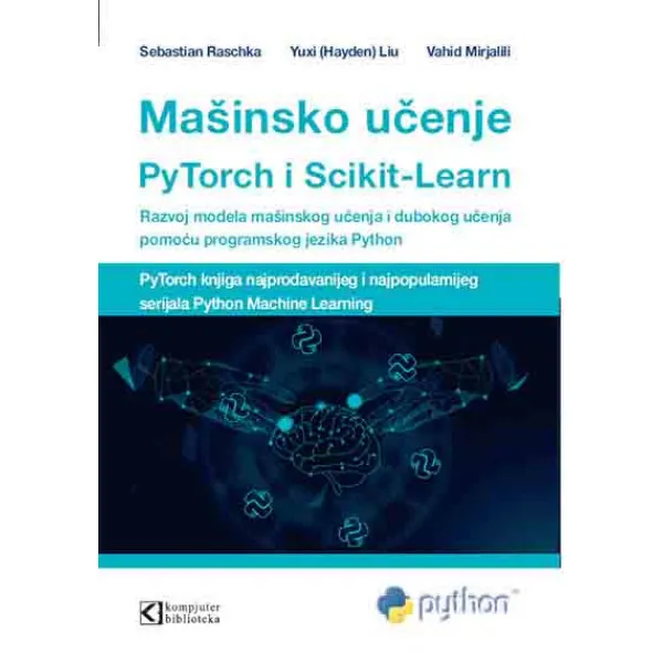 MAŠINSKO UČENJE UZ PY TORCH I SCIKIT LEARN