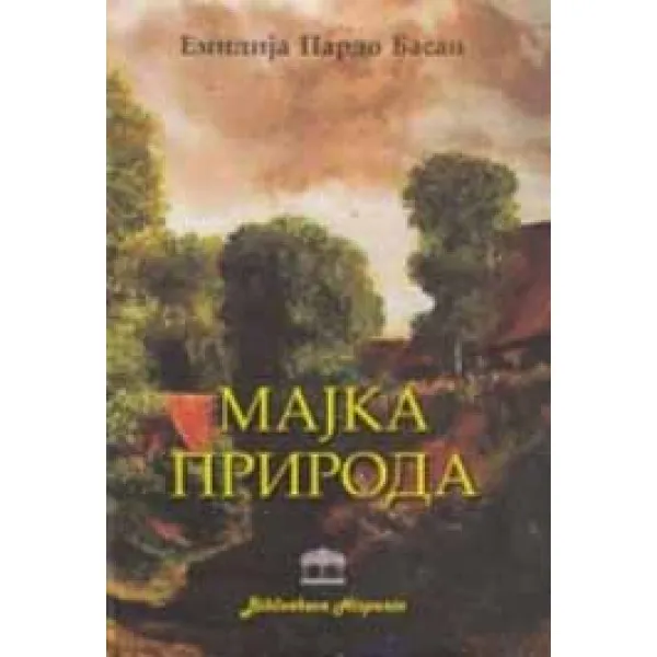 MAJKA PRIRODA - Pardo Basan Emilija