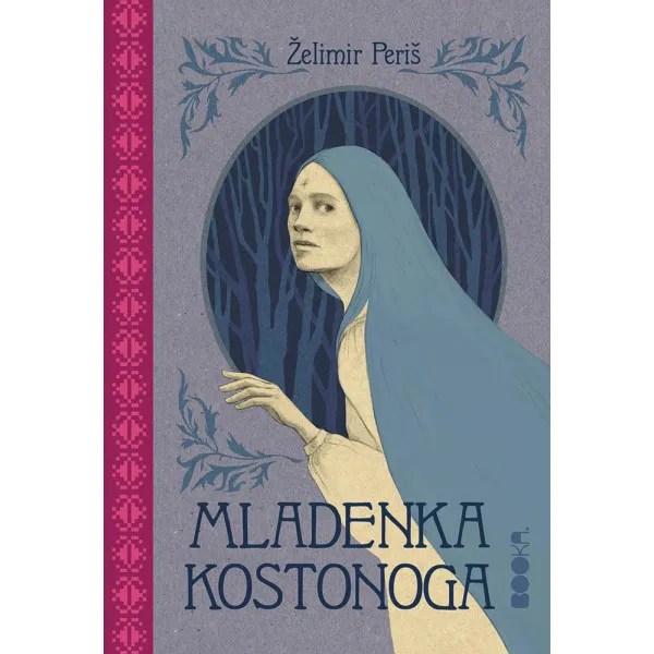 MLADENKA KOSTONOGA - Želimir Periš